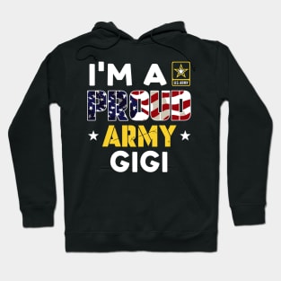 I'm a Proud Army GIGI USA American Flag Family Solider Hoodie